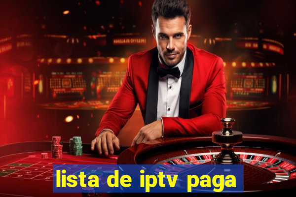 lista de iptv paga